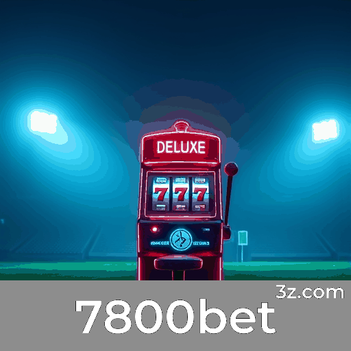 7800bet: O Paraíso dos Jogos Selecionados